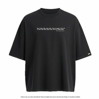 "Stop trying" Tee