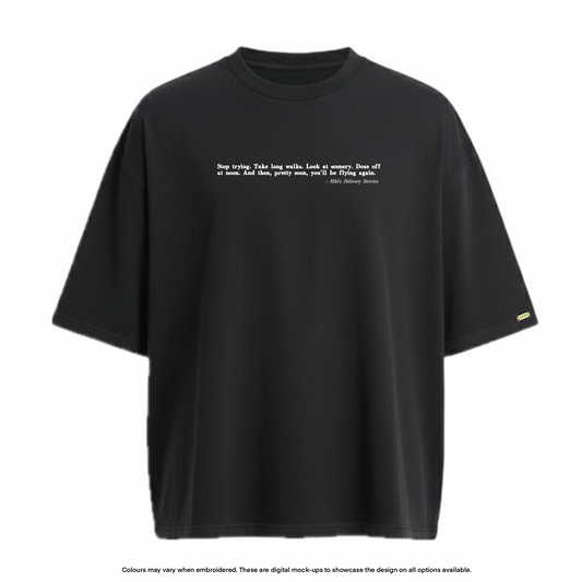 "Stop trying" Tee