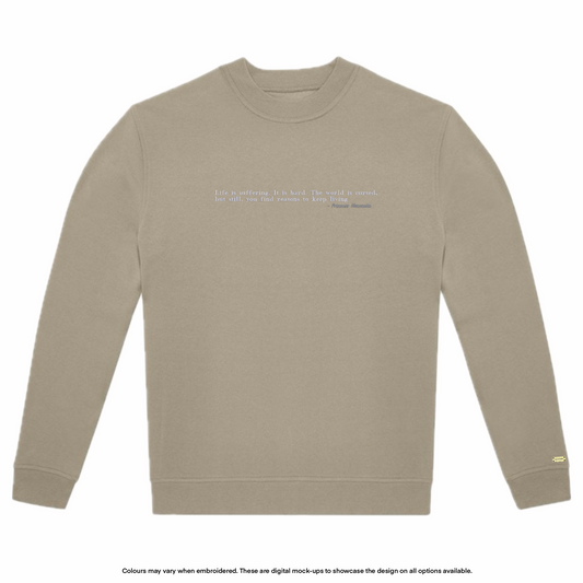 "Life is Suffering" Sweater