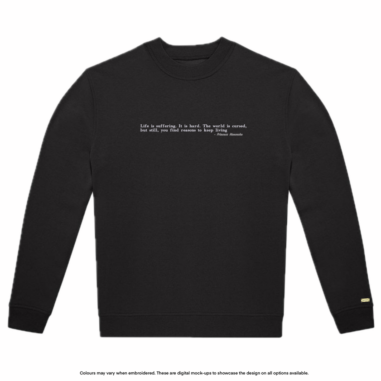 "Life is Suffering" Sweater