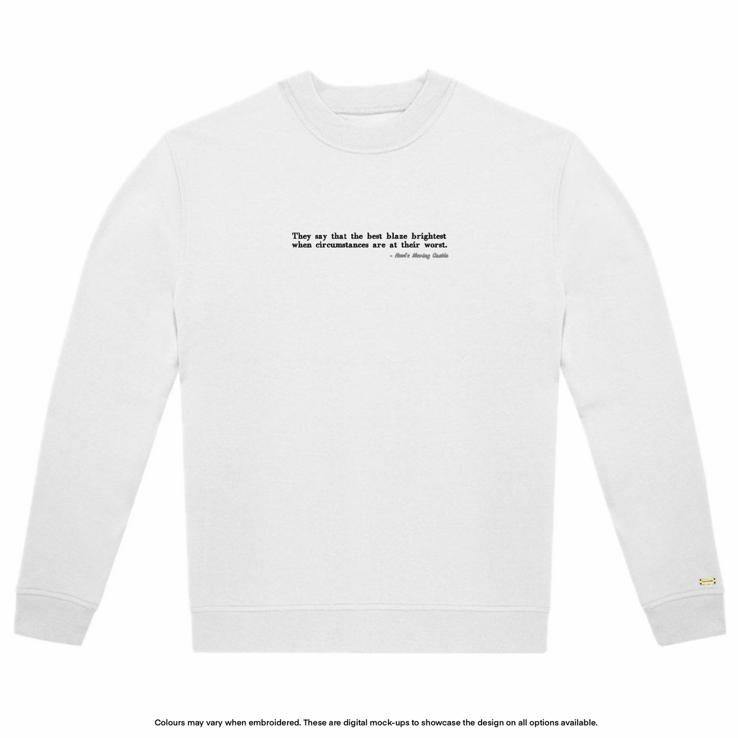 "Best blaze brightest" Sweater