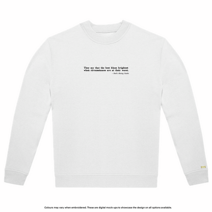 "Best blaze brightest" Sweater