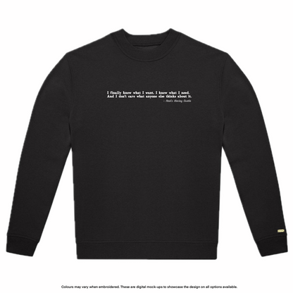 "I know what I need" Sweater