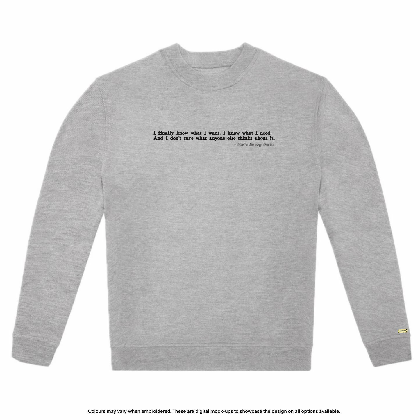 "I know what I need" Sweater