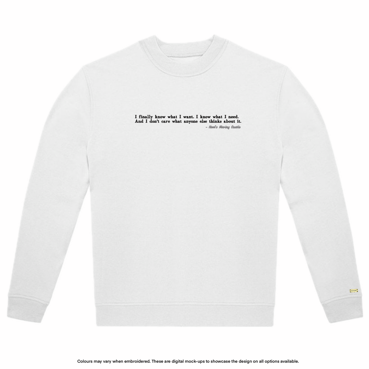 "I know what I need" Sweater